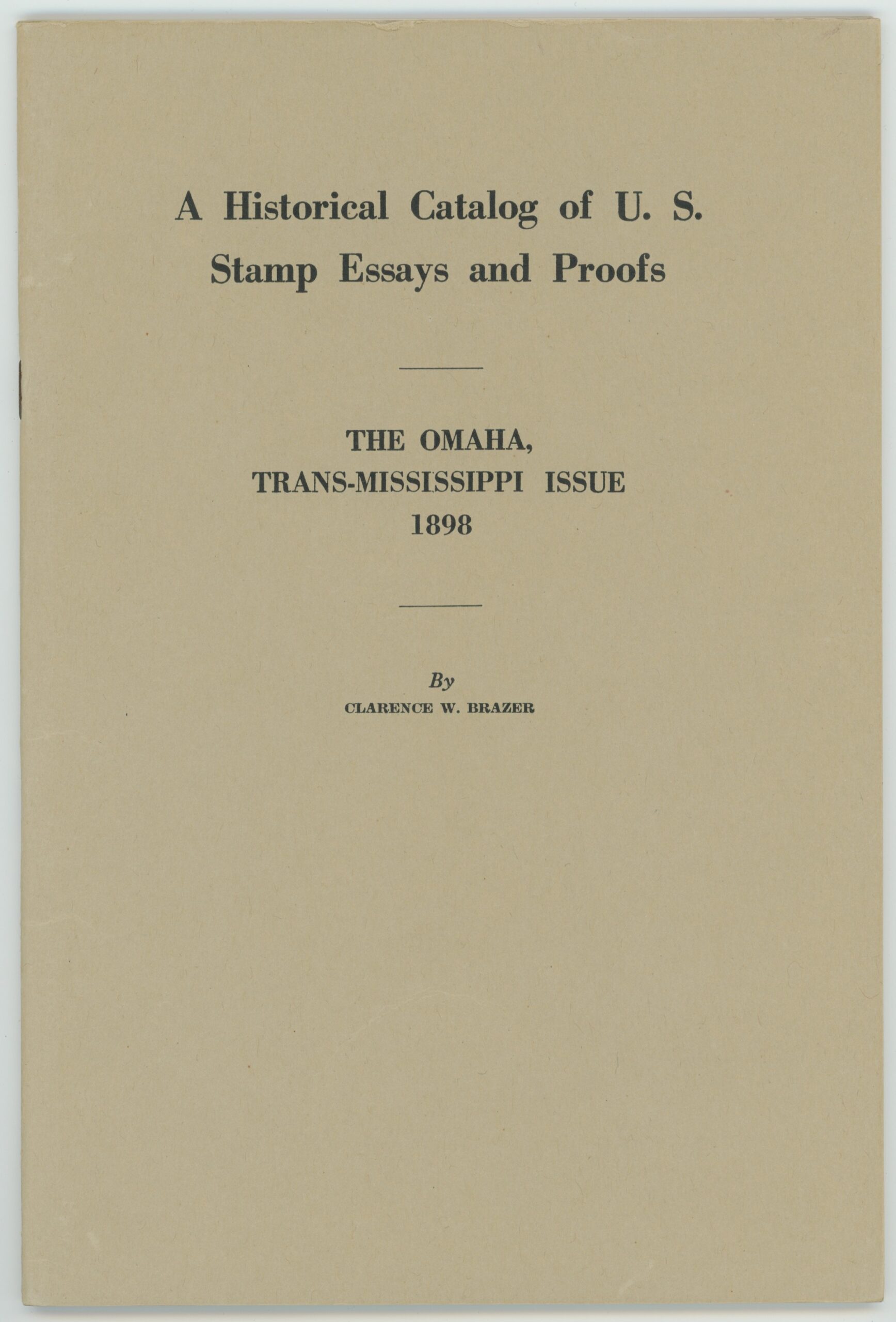 Brazer: The Omaha, Trans-Mississippi Issue (Brand New)