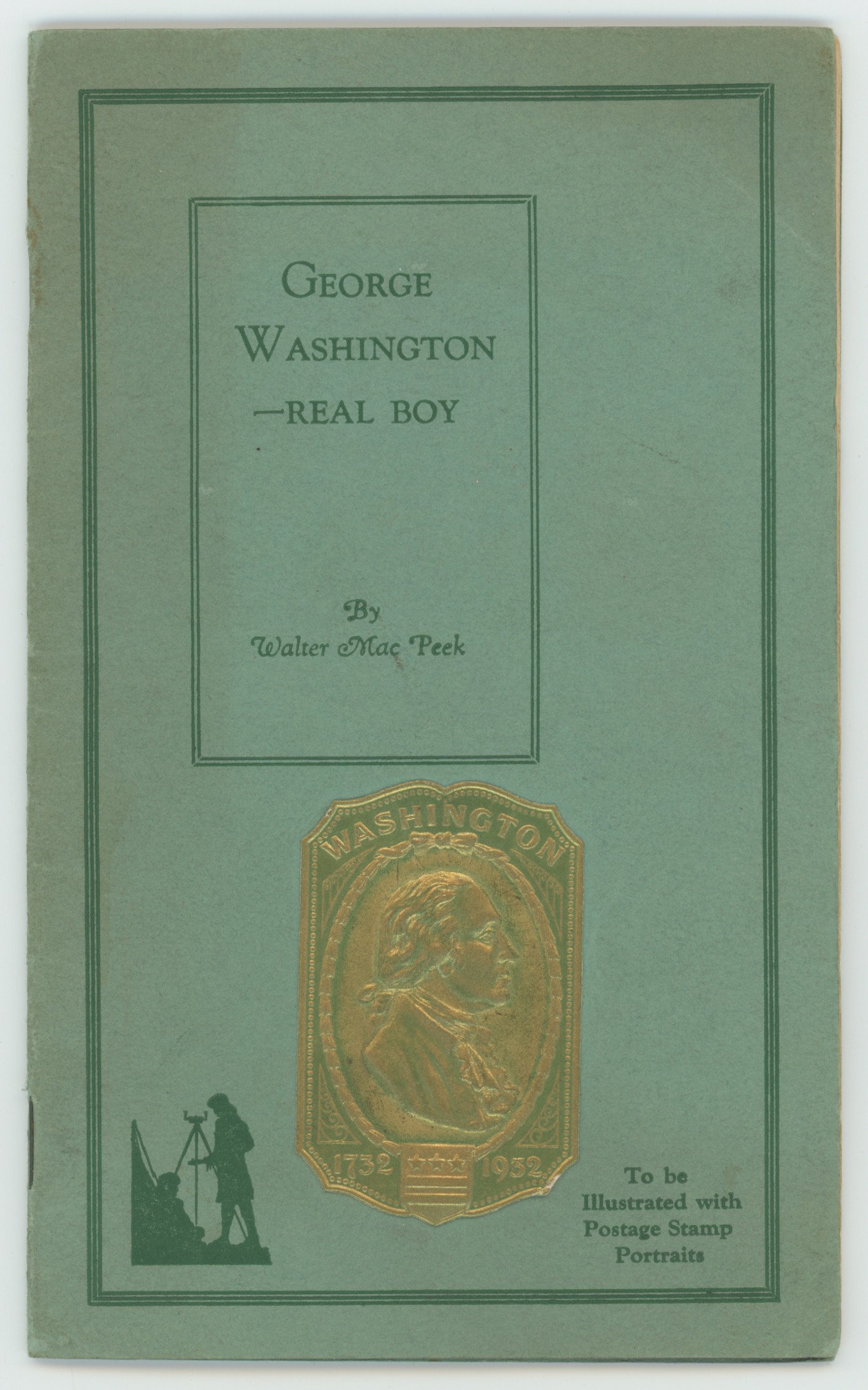 "George Washington — Real Boy" by Walter Mac Peek, Postage Stamp Portrait Edition